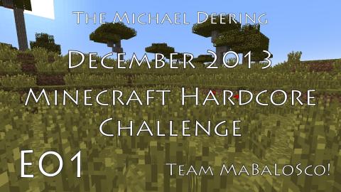 Minecraft Hardcore Challenge - Anything Goes - Dec 2013
