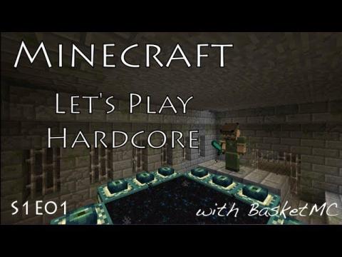 Season 1 - Minecraft Let's Play with BasketMC (Hardcore)