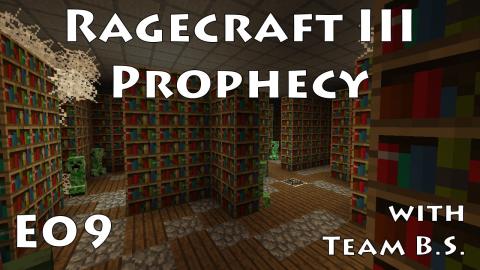 Village Library - Ragecraft 3 with Team B.S. - Ep 9