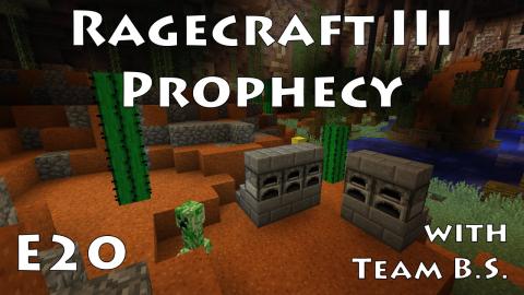Regrouping - Ragecraft 3 with Team B.S. - Ep 20