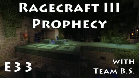 Aqueducts - Ragecraft 3 with Team B.S. - Ep 33