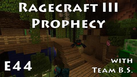 Bluescale Creepers - Ragecraft 3 with Team B.S. - Ep 44