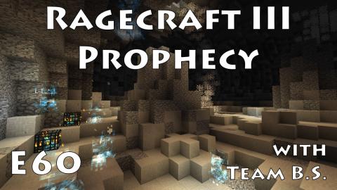 Ice Shrine - Ragecraft 3 with Team B.S. - Ep 60