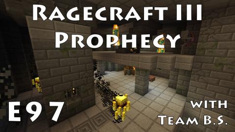 Refreshing the Timer - Ragecraft 3 with Team B.S. - Ep 97