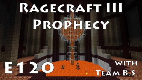 Nuclear Reactor - Ragecraft 3 with Team B.S. - Ep 120