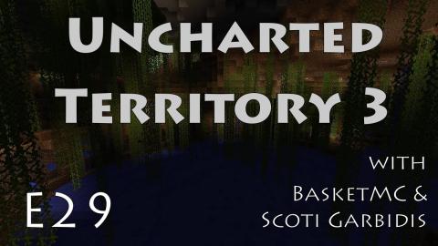 Unholy Marshlands Part 3 - Uncharted Territory 3 with Team B.S. - Ep 29