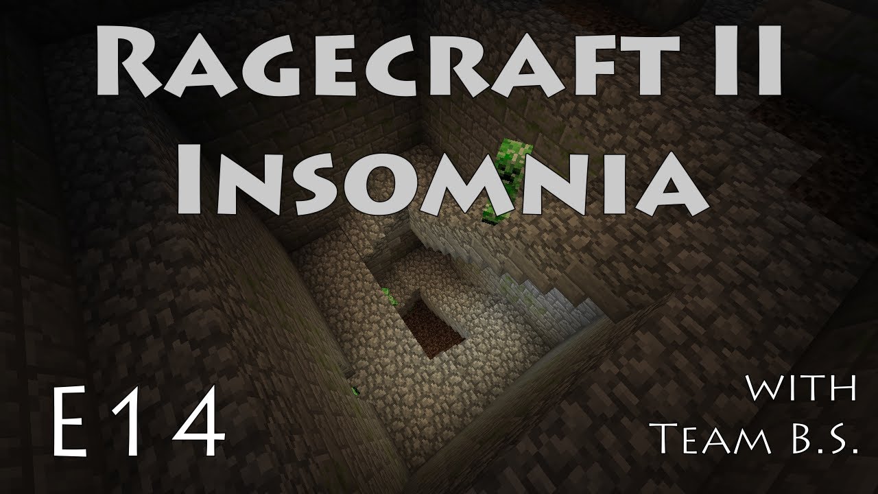 Crypt Basement - Ragecraft Insomnia with Team B.S. - Ep 14