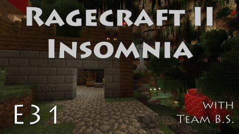 Creeper Head - Ragecraft Insomnia with Team B.S. - Ep 31