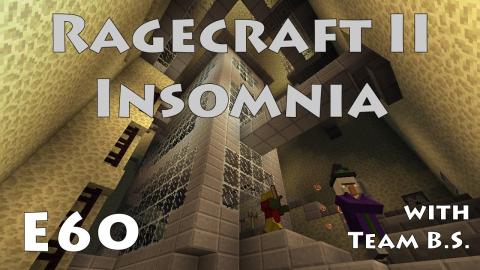 Potion Mats - Ragecraft Insomnia with Team B.S. - Ep 60