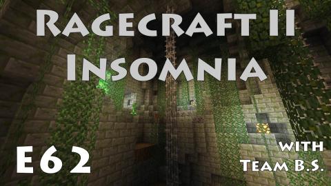 I Hate Platformers - Ragecraft Insomnia with Team B.S. - Ep 62