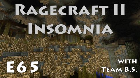 Where's the Wool? - Ragecraft Insomnia with Team B.S. - Ep 65