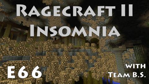 Where's the Wool? Part 2 - Ragecraft Insomnia with Team B.S. - Ep 66