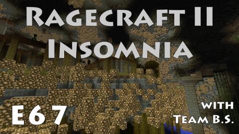 Where's the Wool? Part 3 - Ragecraft Insomnia with Team B.S. - Ep 67