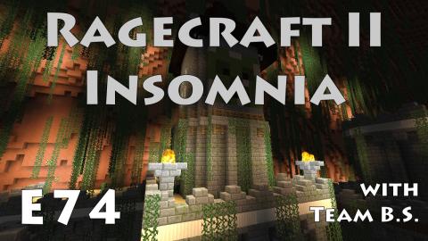 Creeper Tower - Ragecraft Insomnia with Team B.S. - Ep 74