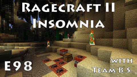 Invincible Creepers!?! - Ragecraft Insomnia with Team B.S. - Ep 98