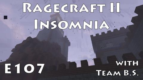 Aquatic Creepers - Ragecraft Insomnia with Team B.S. - Ep 107