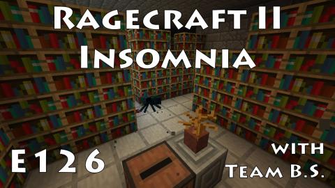 Reaper - Ragecraft Insomnia with Team B.S. - Ep 126