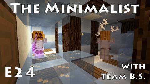 Icy Hallway - Minimalist with Team B.S. - Ep 24