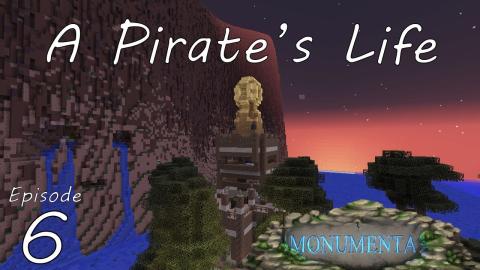 A Pirate's Life - Monumenta - CTM MMO (Closed Beta) - Ep 6