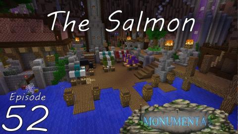 The Salmon - Monumenta - CTM MMO (Open Beta) - Ep 52