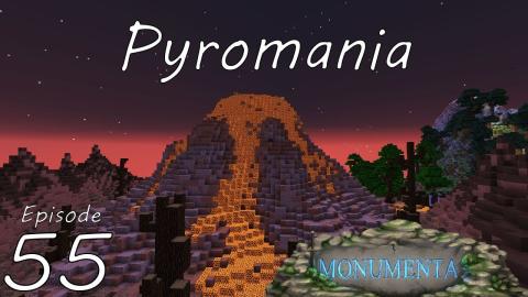 Pyromania - Monumenta - CTM MMO (Open Beta) - Ep 55