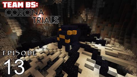 Chillblast Pit - Untold Stories 4 - Corona Trials with Team B.S. - Ep 13