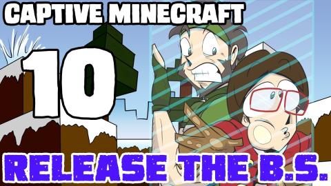 #TeamCat - Captive Minecraft - Release the B.S. - Episode 10