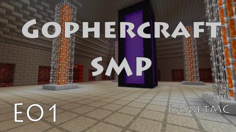 Nether Hub - Gophercraft Minecraft SMP - Ep 1