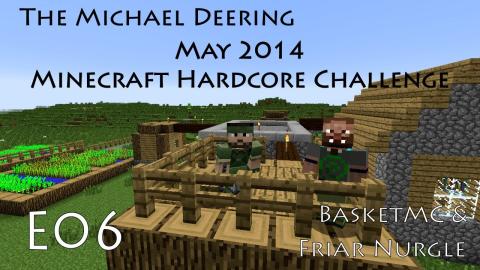 Battlement 1 - Save the Village, Again - May 2014 MHC - Ep 6