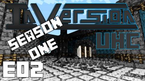 Minecraft - Inversion UHC Season 1 - Ep 2