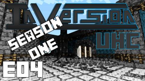 Minecraft - Inversion UHC Season 1 - Ep 4