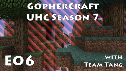 GopherCraft UHC - Team Tang - Season 7 Episode 6