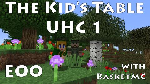The Kid's Table UHC - Intro & Rules - BasketMC - Season 1 Episode 0