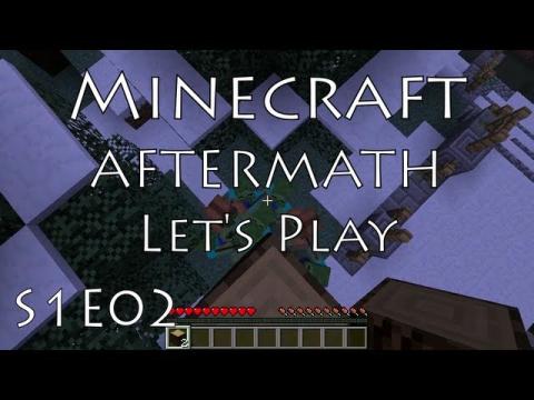 Building a Safe House - Minecraft Aftermath Let's Play - Season 1 Episode 2