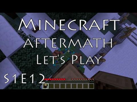 Roof Approach - Minecraft Aftermath Let's Play - Season 1 Episode 12