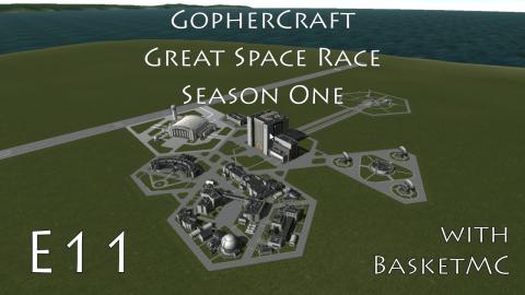 GopherCraft Great Space Race - Kerbal Space Program - Season 1 Episode 11
