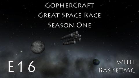 GopherCraft Great Space Race - Kerbal Space Program - Season 1 Episode 16
